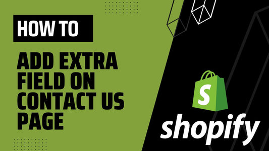 How to add extra field on contact us page in shopify